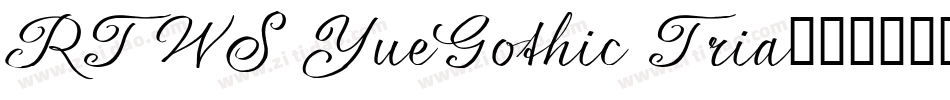 RTWS YueGothic Tria字体转换